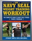 Image for Navy SEAL Weight Training Workout: The Complete Guide to Navy SEAL Fitness - Phase 2 Program
