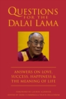 Image for Questions for the Dalai Lama: answers on love, tragedy, compassion, success and happiness