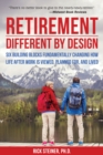Image for Retirement: different by design  : different by design