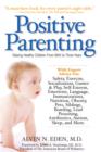 Image for Positive Parenting: Raising Healthy Children From Birth to Three Years