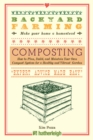 Image for Backyard Farming: Composting: How to Plan, Build, and Maintain Your Own Compost System for a Healthy and Vibrant Garden