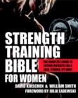 Image for Strength training bible for women  : comprehensive guide to weight lifting exercises