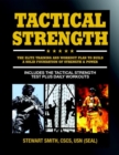 Image for Tactical strength  : the elite training and workout plan to build a solid foundation of strength &amp; power