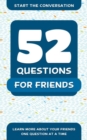 Image for 52 Questions for Friends