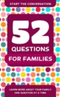 Image for 52 Questions for Families