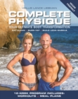Image for Complete physique: the 12-week total body sculpting program for men and women