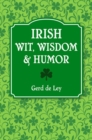 Image for Irish Wit, Wisdom &amp; Humor
