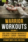 Image for Warrior Workouts, Volume 2: The Complete Program for Year-Round Fitness Featuring 100 of the Best Workouts