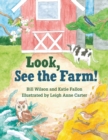 Image for Look, See The Farm!