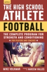 Image for High School Athlete: Football: The Complete Program for Strength and Conditioning - For Players and Coaches