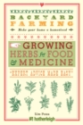 Image for Backyard Farming: Growing Herbs for Food and Medicine