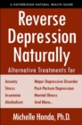 Image for Reverse Depression Naturally : Alternative Treatments for Mood Disorders, Anxiety and Stress