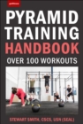 Image for 101 Best Pyramid Training Workouts : The Ultimate Challenge Workout Collection