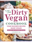 Image for Dirty Vegan Cookbook, Revised Edition