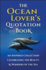 Image for The Ocean Lover&#39;s Quotation Book