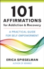 Image for 101 Affirmations for Addiction &amp; Recovery