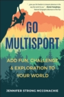 Image for Go Multisport : Add Fun, Challenge &amp; Exploration to Your World