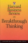 Image for Harvard business review on breakthrough thinking