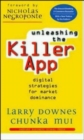 Image for Unleashing the Killer App