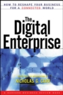 Image for The digital enterprise  : how to reshape your business for a connected world