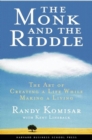 Image for The monk and the riddle  : the art of creating a life while making a living