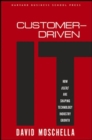 Image for Customer-driven IT  : how users are shaping technology industry growth