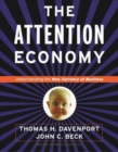 Image for The attention economy  : understanding the new currency of business