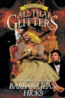 Image for All that Glitters : All that Glitters: A Romantic Comedy