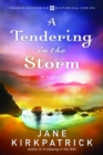 Image for A Tendering in the Storm