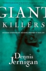 Image for Giant Killers : Crushing Strongholds, Securing Freedom in your Life