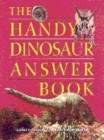 Image for The Handy Dinosaur Answer Book