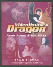 Image for Videohound&#39;s dragon  : Asianaction &amp; cult flicks