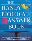 Image for The Handy Biology Answer Book