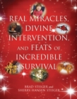 Image for Real Miracles, Divine, Intervention And Feats Of Incredible Survival
