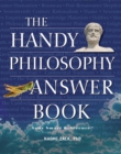 Image for The handy philosophy answer book