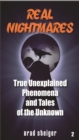 Image for Real Nightmares (Book 2): True Unexplained Phenomena and Tales of the Unknown