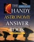 Image for The Handy Astronomy Answer Book