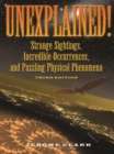 Image for Unexplained!: strange sightings, incredible occurrences, and puzzling physical phenomena