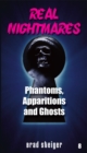 Image for Real Nightmares (Book 8): Phantoms, Apparitions and Ghosts