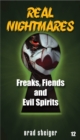 Image for Real Nightmares (Book 12): Freaks, Fiends and Evil Spirits