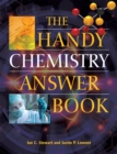 Image for The Handy Chemistry Answer Book