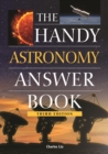 Image for The handy astronomy answer book