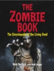 Image for The zombie book  : the encyclopedia of the living dead