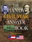 Image for The handy Civil War answer book