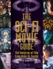 Image for The sci-fi movie guide: the universe of film from Alien to Zardoz