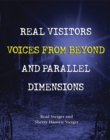Image for Real visitors, voices from beyond, and parallel dimensions