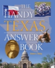 Image for The handy Texas answer book