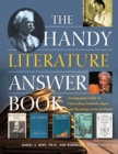 Image for The Handy Literature Answer Book : An Engaging Guide to Unraveling Symbols, Signs and Meanings in Great Works