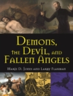 Image for Demons, the Devil, and Fallen Angels