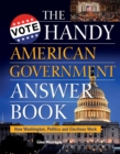 Image for The handy American government answer book